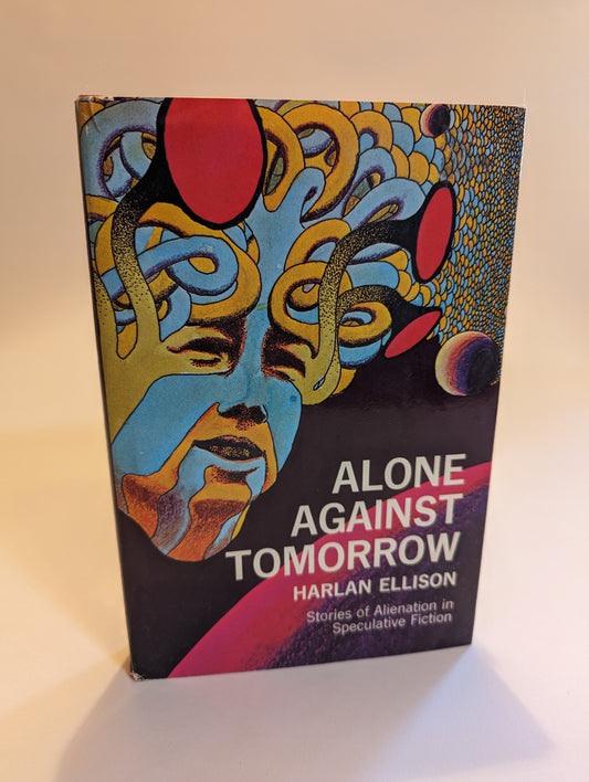 Alone Against Tomorrow [Harlan Ellison]