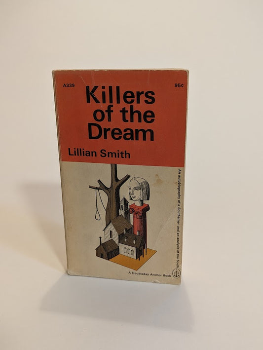 Killers of the Dream [Lillian Smith]