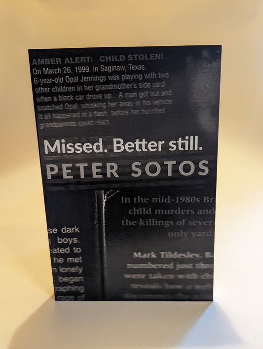 Missed, Better Still [Peter Sotos]