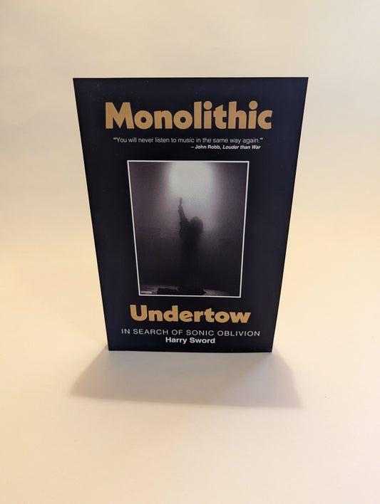 Monolithic Undertow In Search of Sonic Oblivion [Harry Sword]