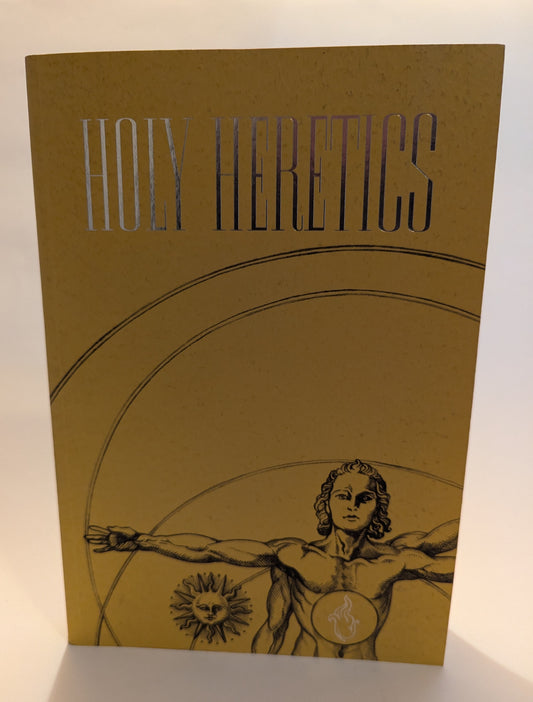 Holy Heretics [Frater Acher]