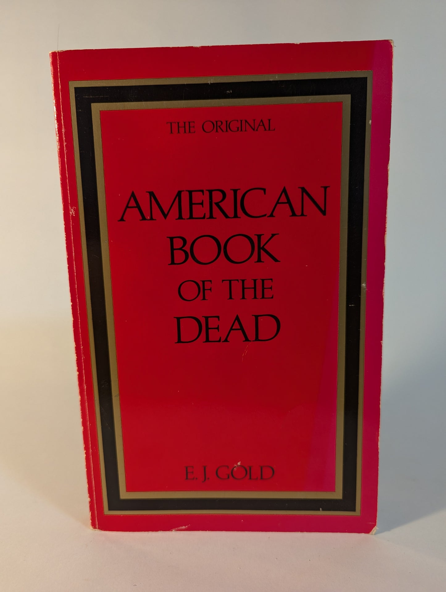 American Book of the Dead [E.J. Gold]