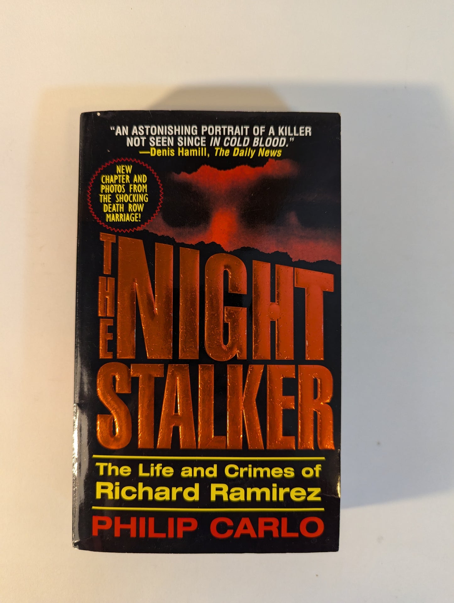 The Night Stalker: The Life and Crimes of Richard Ramirez [Philip Carlo]