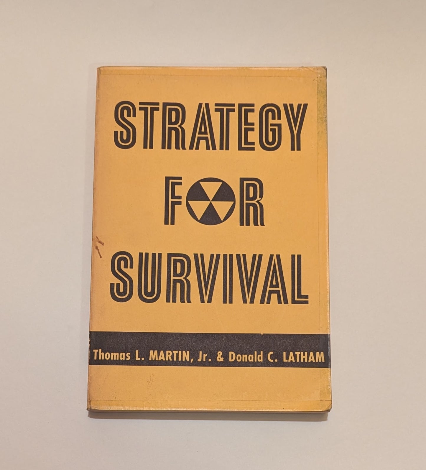 Strategy for Survival [Thomas L. Martin Jr. and Donald C. Latham]