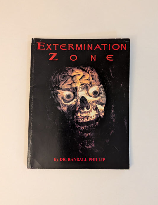 Extermination Zone [Dr. Randall Phillips]