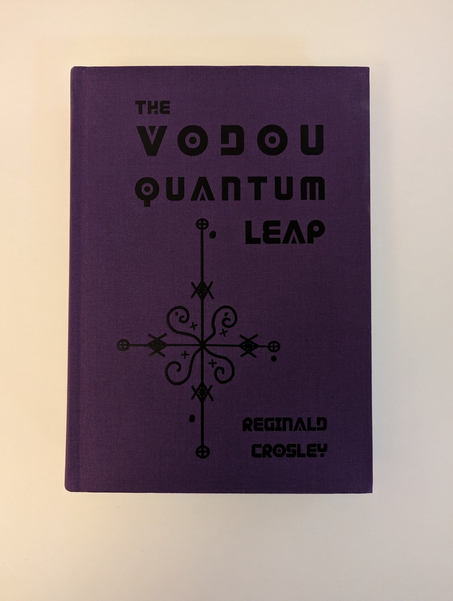 The Vodou Quantum Leap [Dr. Reginald Crosley]