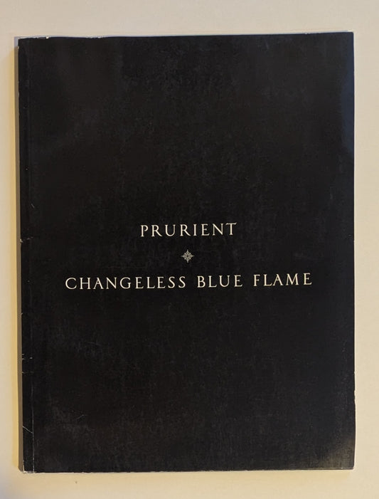 Prurient: Changeless Blue Flame [Dom Fernow]