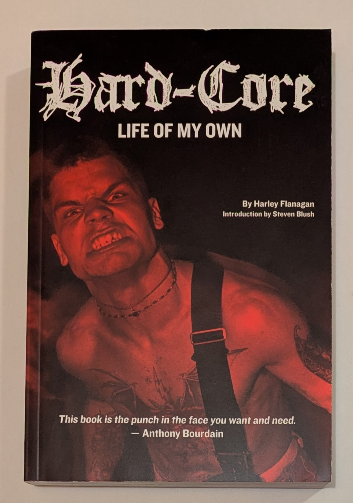 Hard-Core Life of My Own [Harley Flanagan]