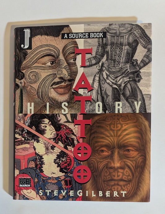 The Tattoo History Sourcebook [Steve Gilbert]