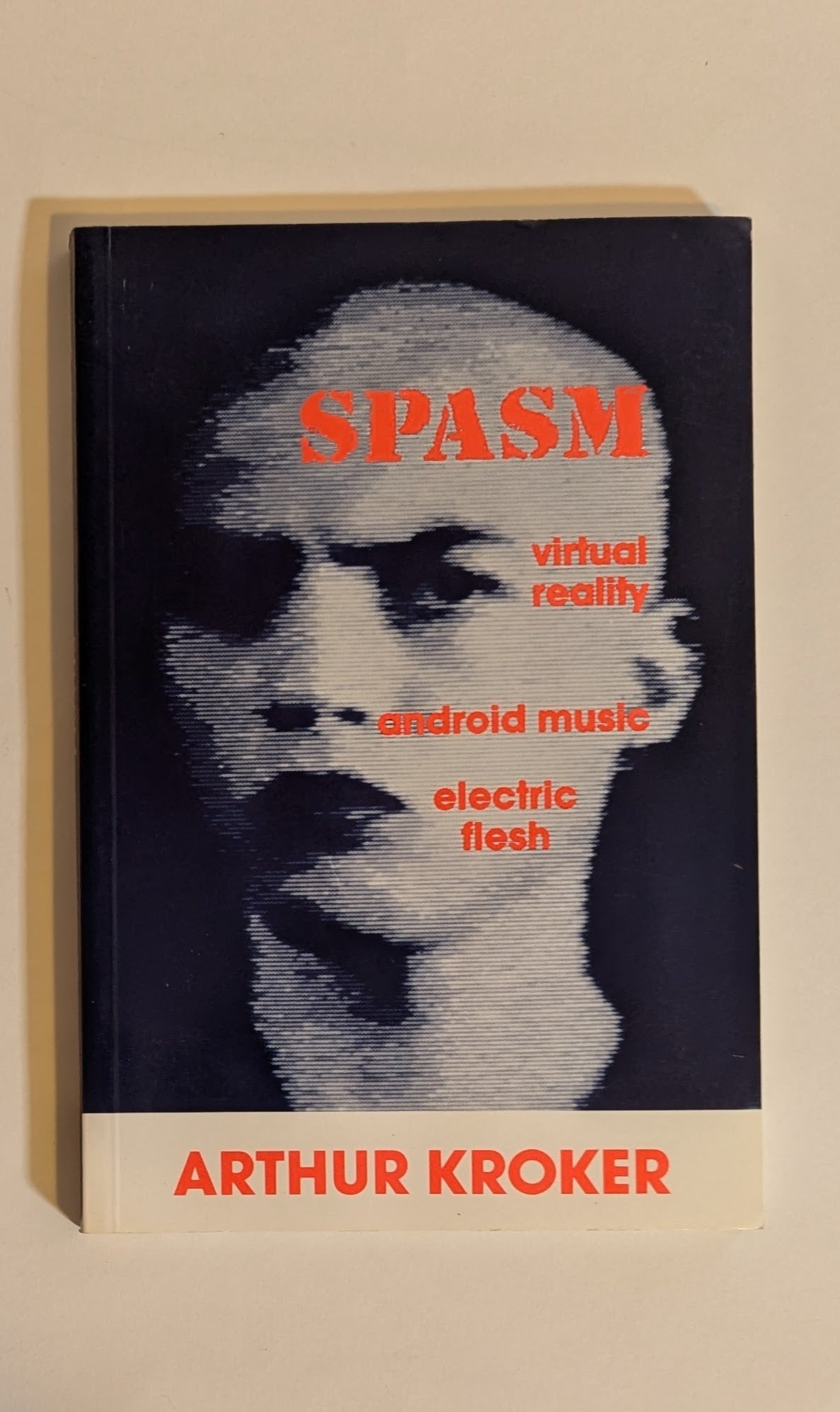 Spasm [Arthur Kroker]