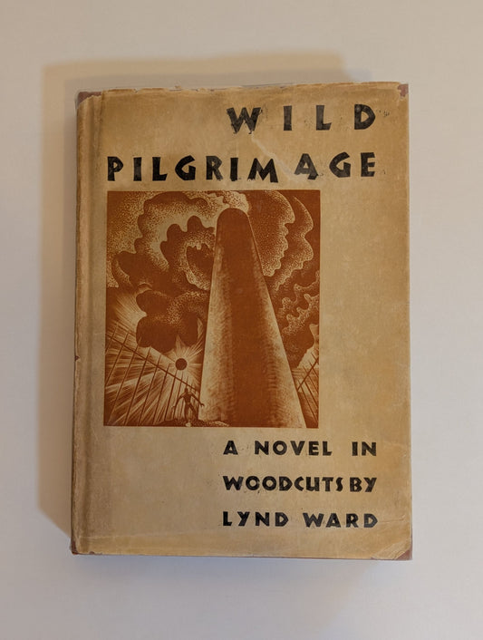 Wild Pilgrimage [Lynd Ward]