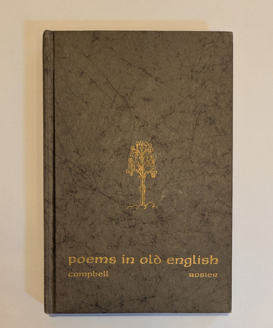 Poems in Old English [Jackson Campbell & James Rosier]