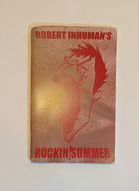 Robert Inhuman's Rocking Summer [Robert Inhuman]
