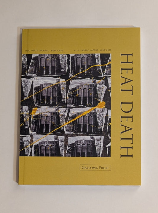 Heat Death #2: Borgo Lapsus [New Juche]
