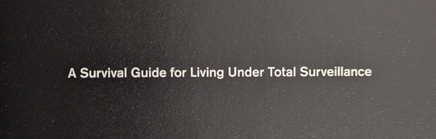 Astro Noise: A Survival Guide for Living Under Total Surveillance [Laura Poitras]