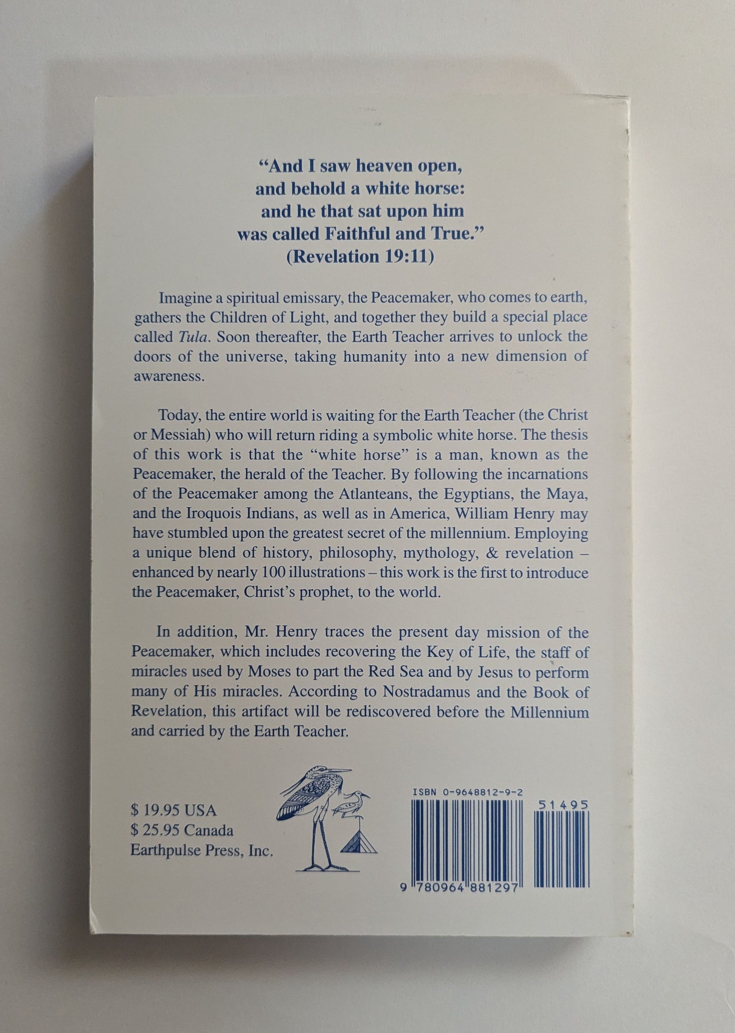 The Peacemaker and the Key of Life [William Henry]