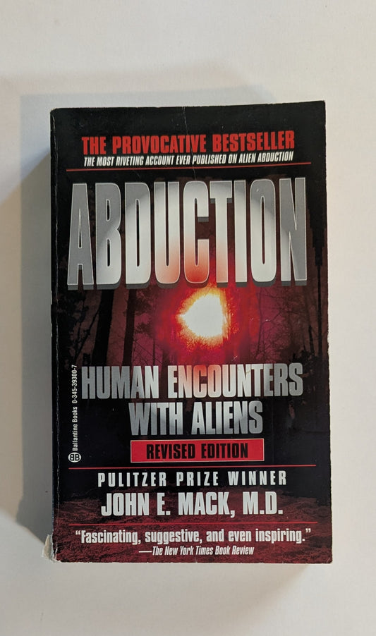 Abduction Human Encounters with Aliens [John E. Mack]