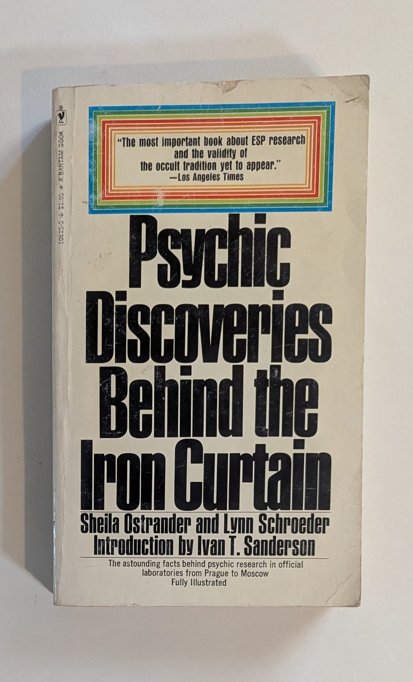 Psychic Discoveries Behind the Iron Curtain [Sheila Ostrander and Lynn Schroeder]