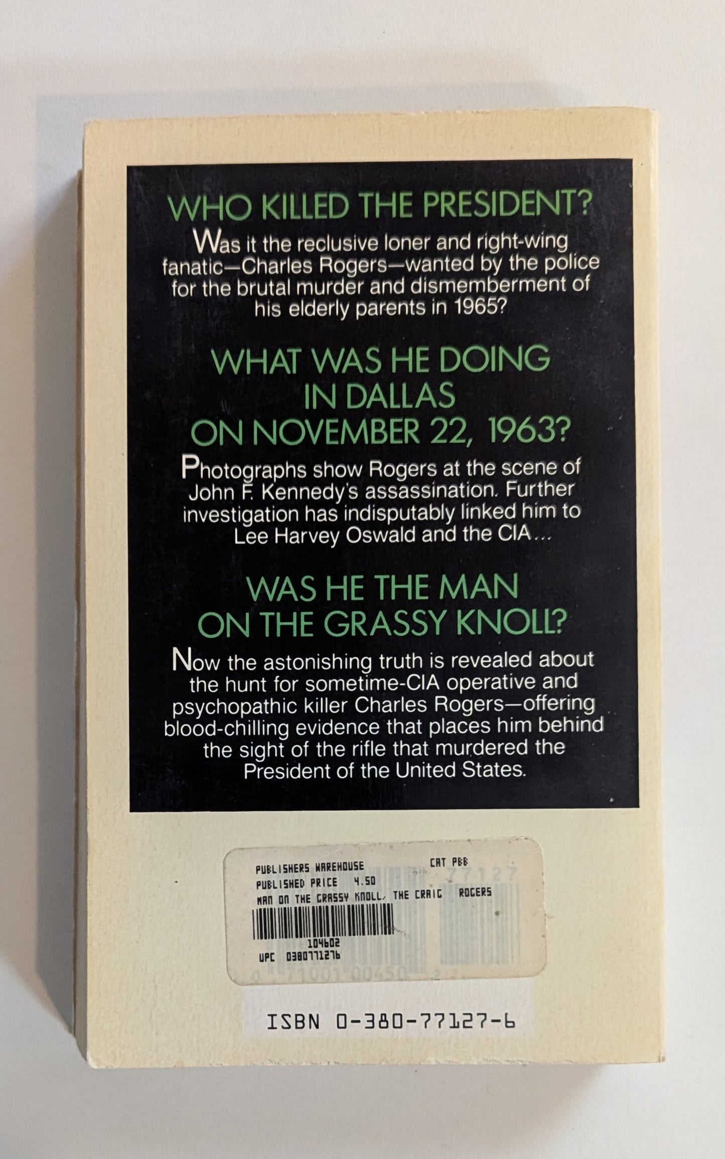 The Man on the Grassy Knoll [John R. Craig and Philip A. Rogers]