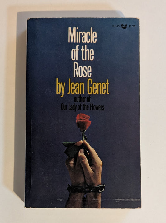 Miracle of the Rose [Jean Genet]