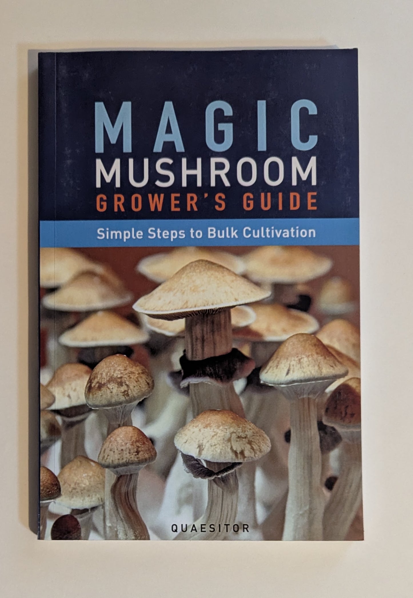 Magic Mushroom Grower's Guide [Principium Quaesitor]