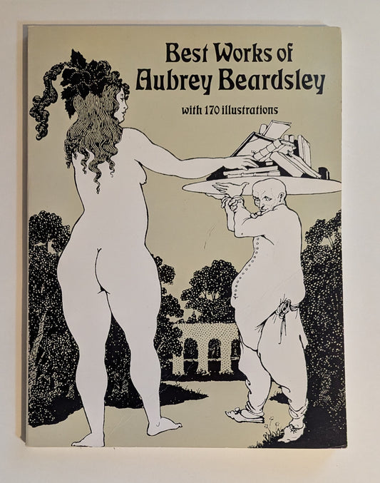 Best Works of Aubrey Beardsley [Aubrey Beardsley]