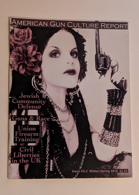 American Gun Culture Report #5