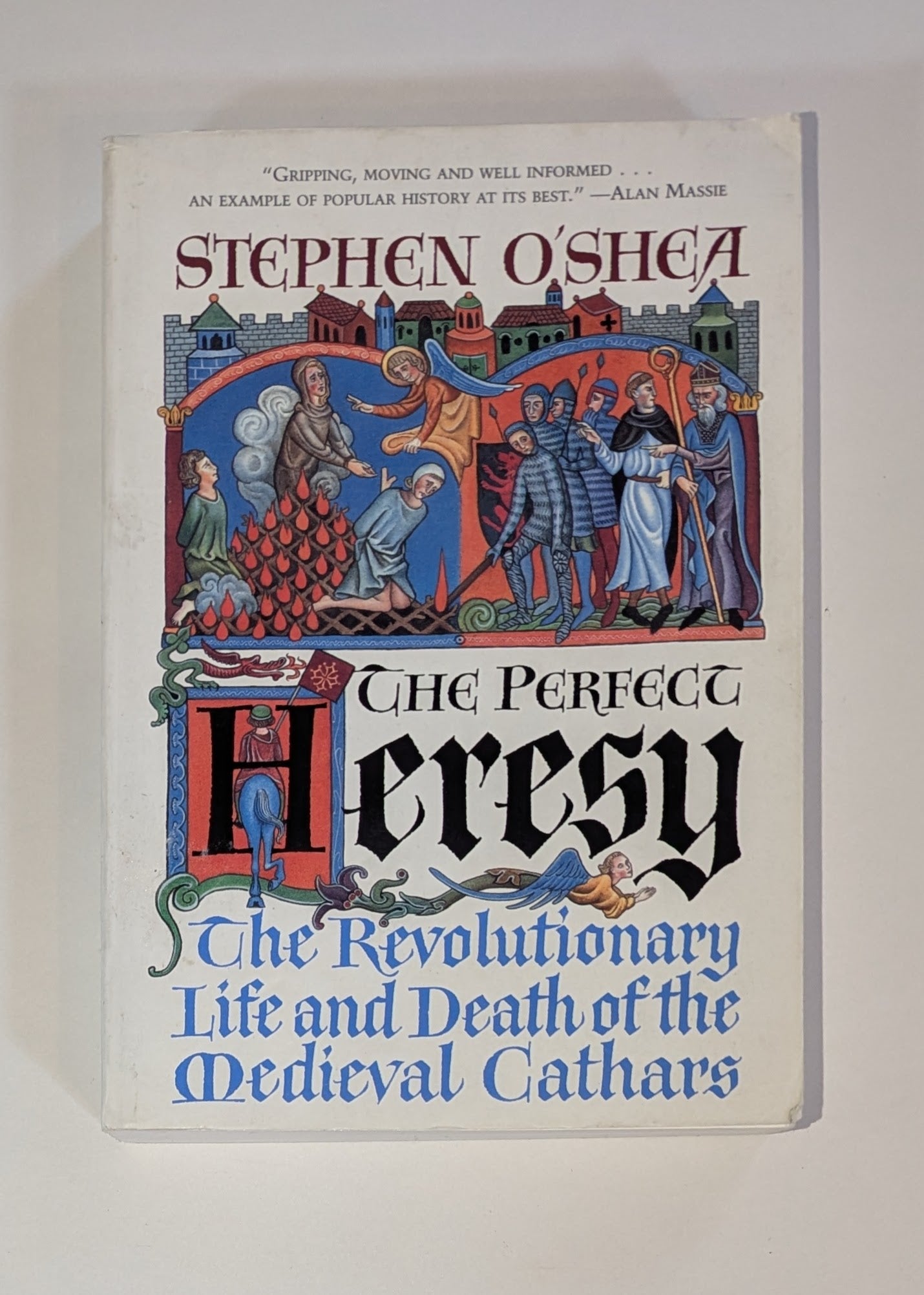 The Perfect Heresy [Stephen O'Shea]