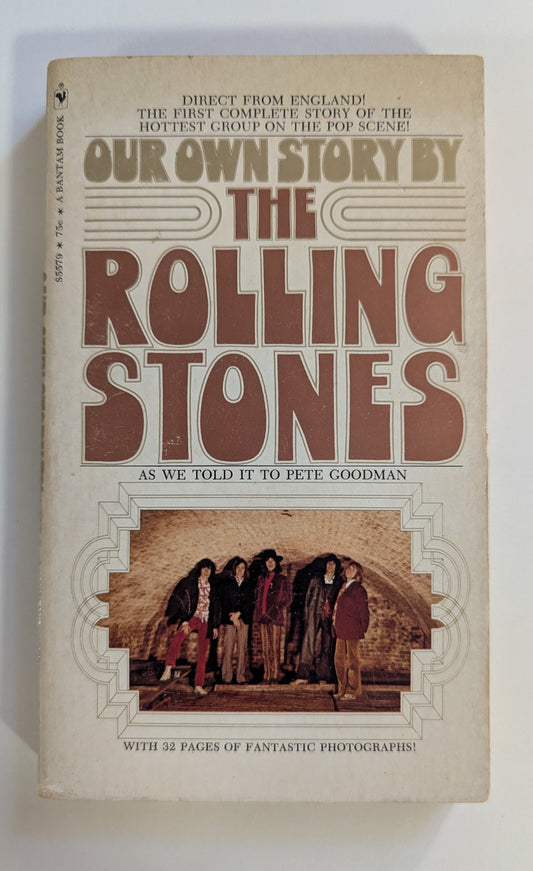 Our Own Story by The Rolling Stones [Pete Goodman]
