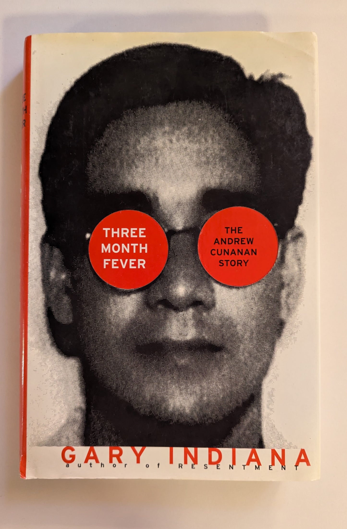 Three Month Fever: The Andrew Cunanan Story [Gary Indiana]