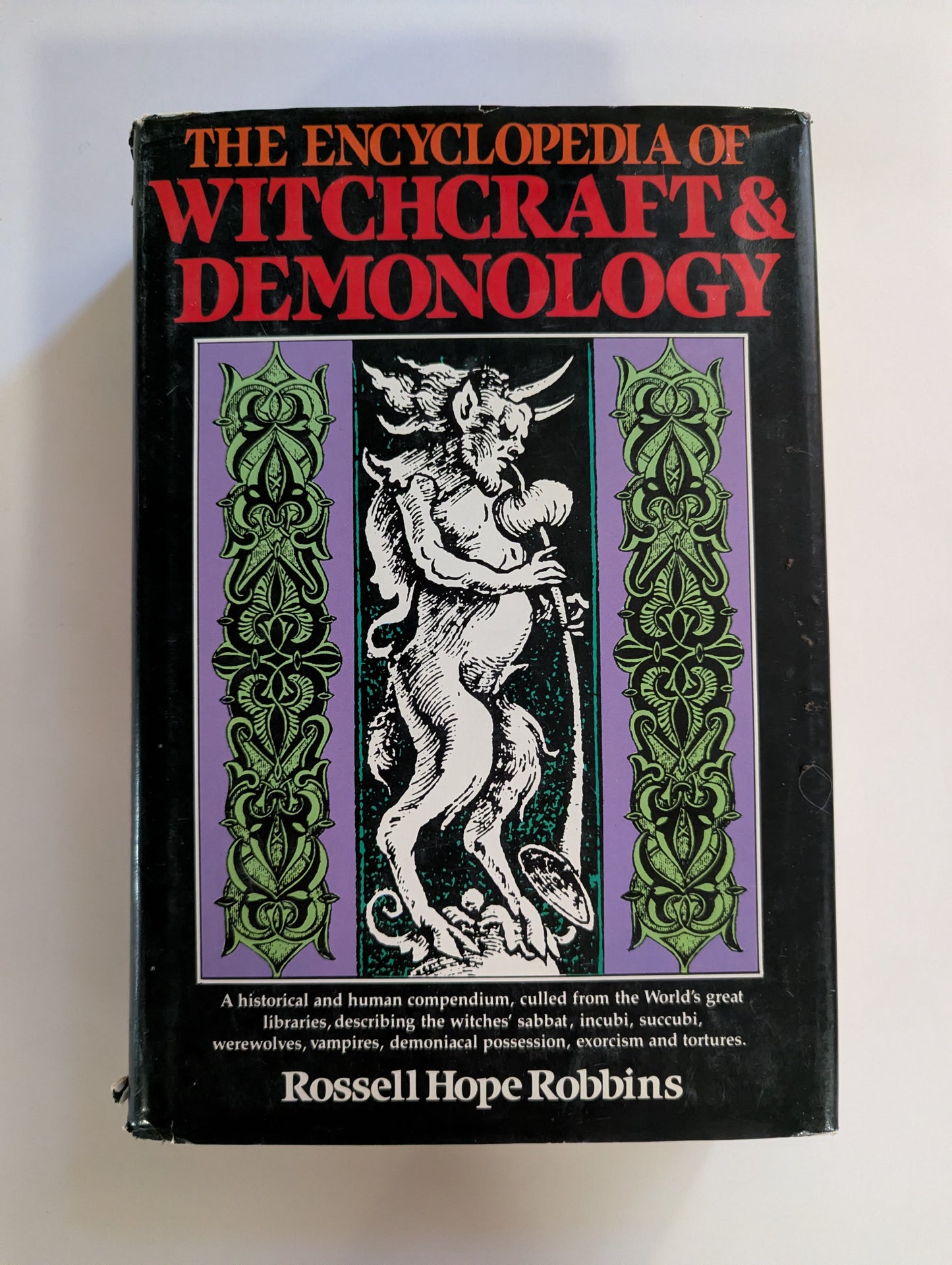 The Encyclopedia of Witchcraft & Demonology [Rossell Hope Robbins]