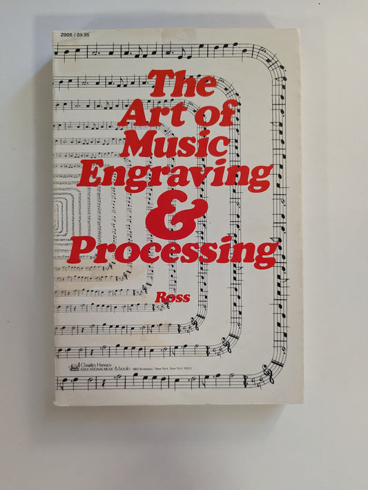 The Art of Music Engraving and Processing [Ted Ross]