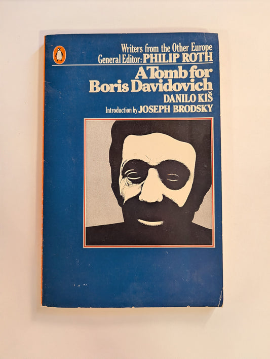 A Tomb for Boris Davidovich [Danilo Kis]