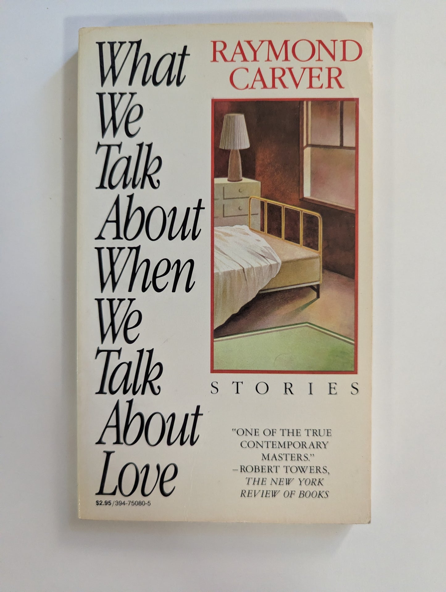 What We Talk About When We Talk About Love [Raymond Carver]