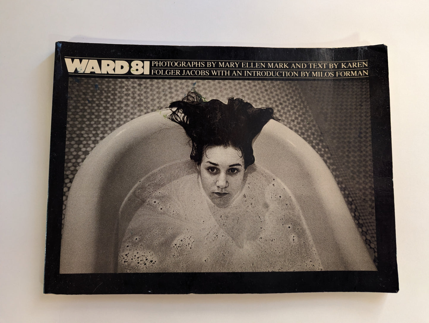 Ward 81 [Mary Ellen Mark]