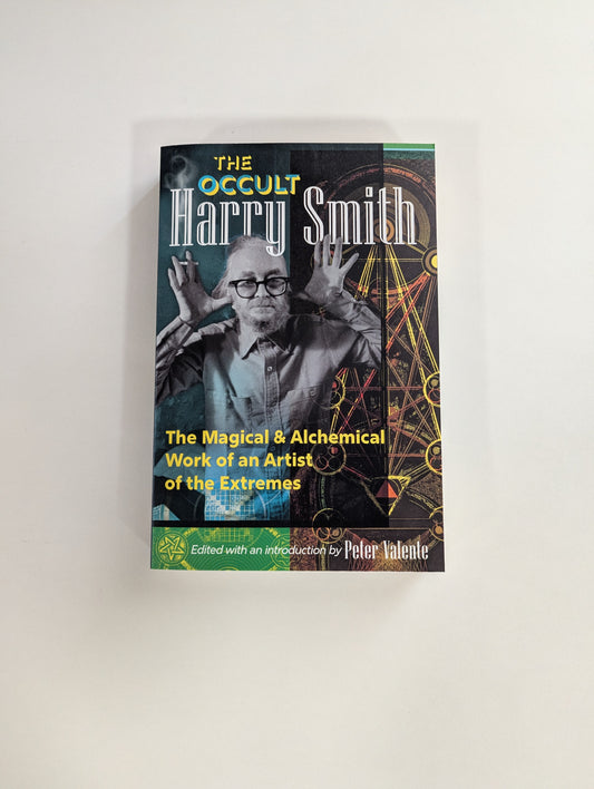 The Occult Harry Smith [Peter Valente]