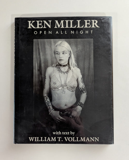 Open All Night [Ken Miller + William T. Vollmann]