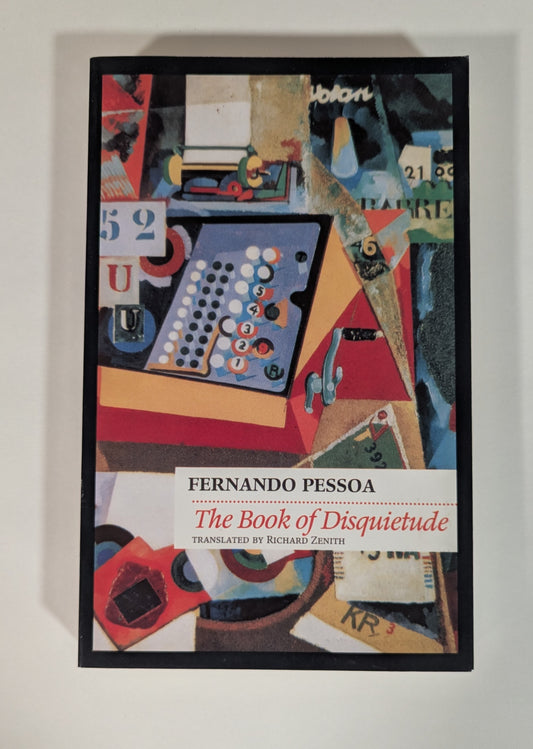 The Book of Disquietude [Fernando Pessoa]