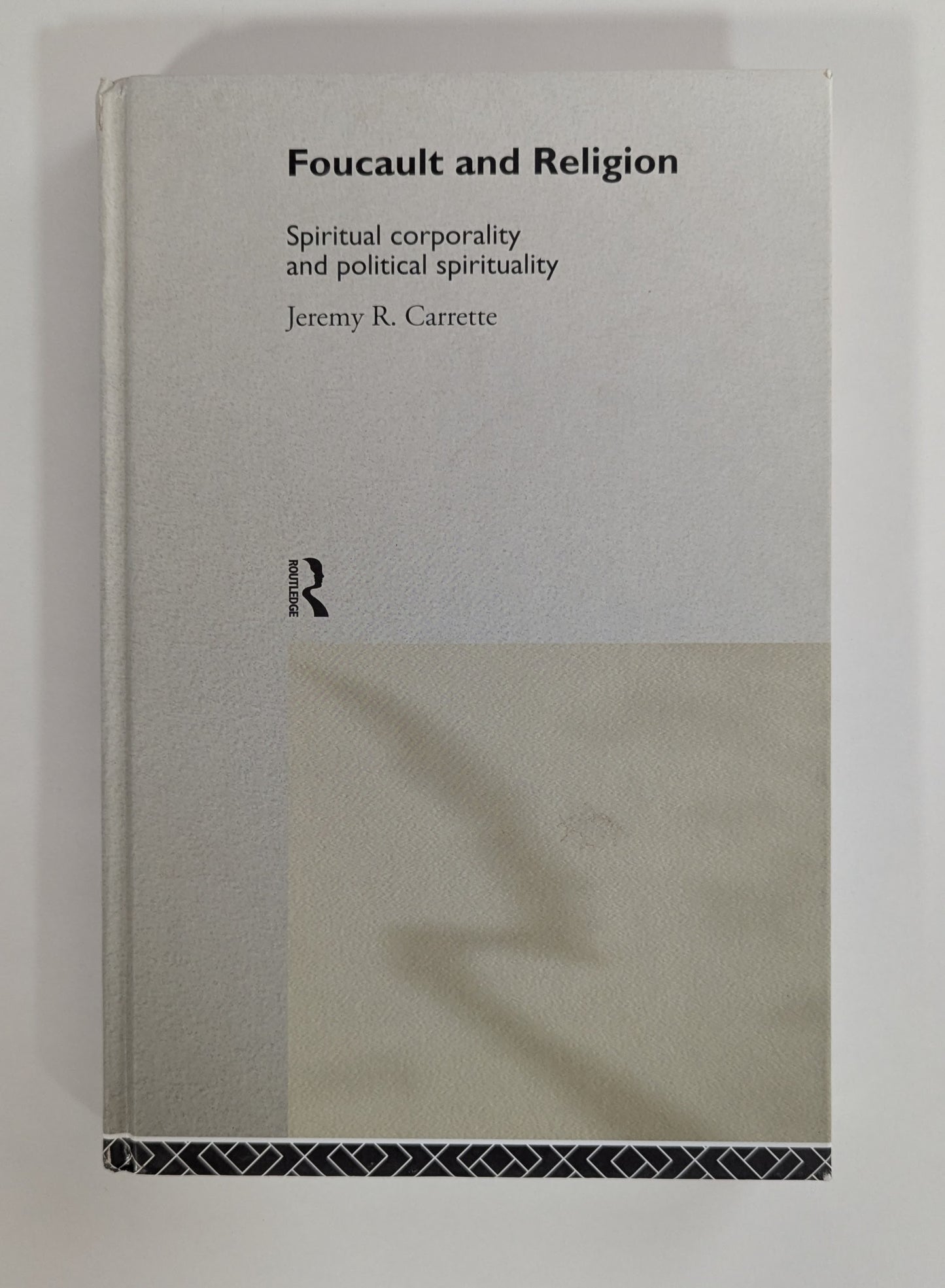 Foucault and Religion [Jeremy R. Carrette]