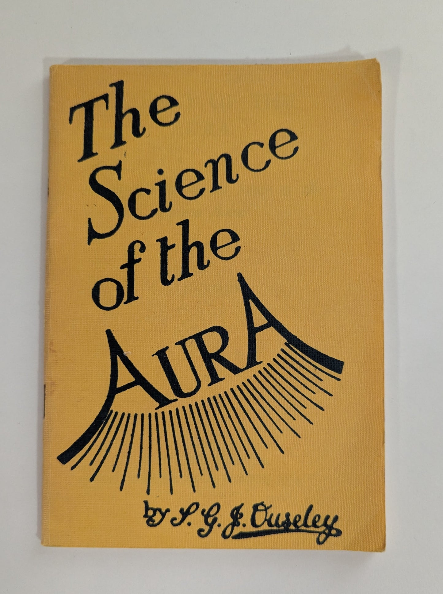 The Science of Aura [S.G.J. Ousley]