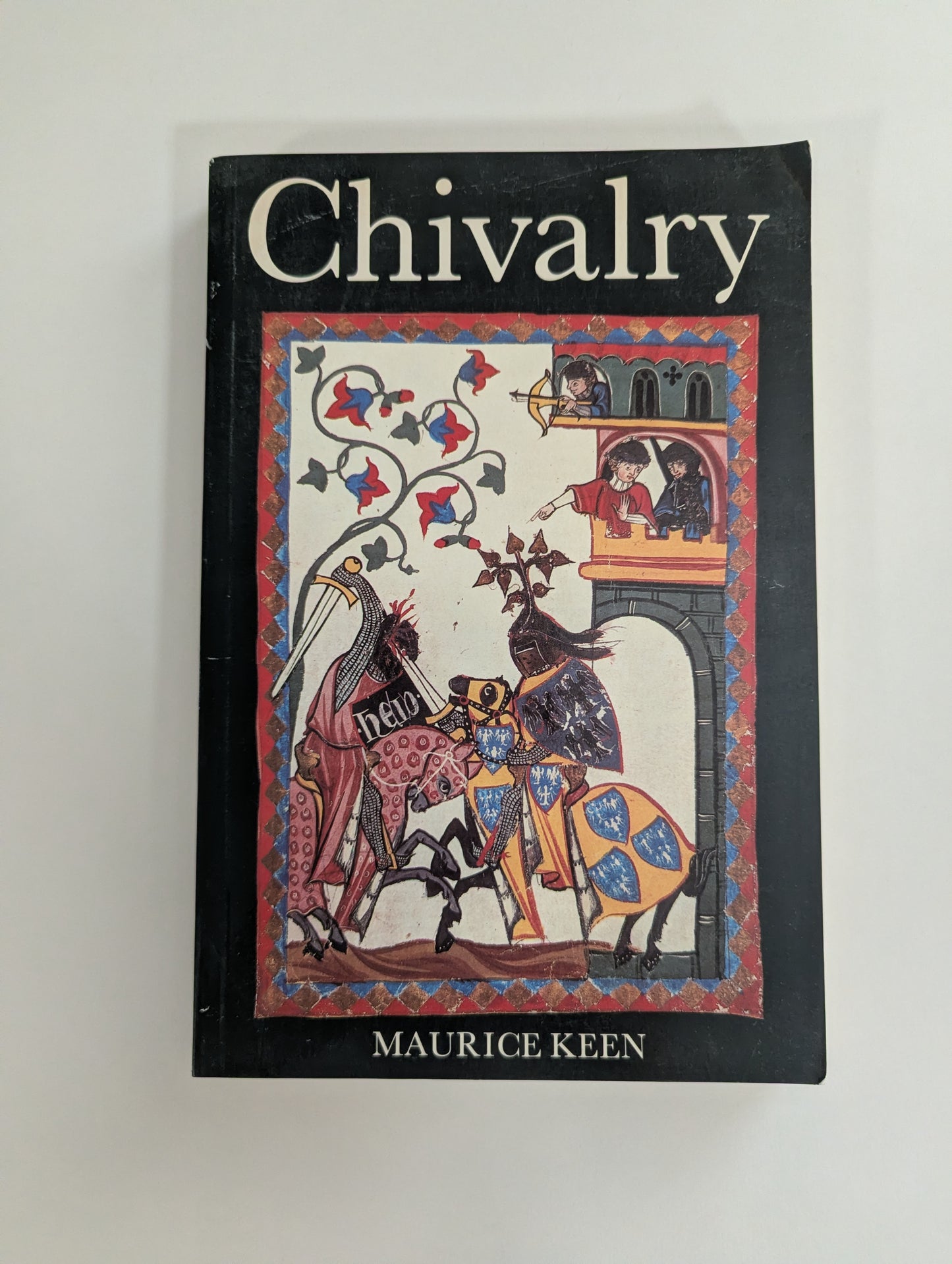 Chivalry [Maurice Keen]