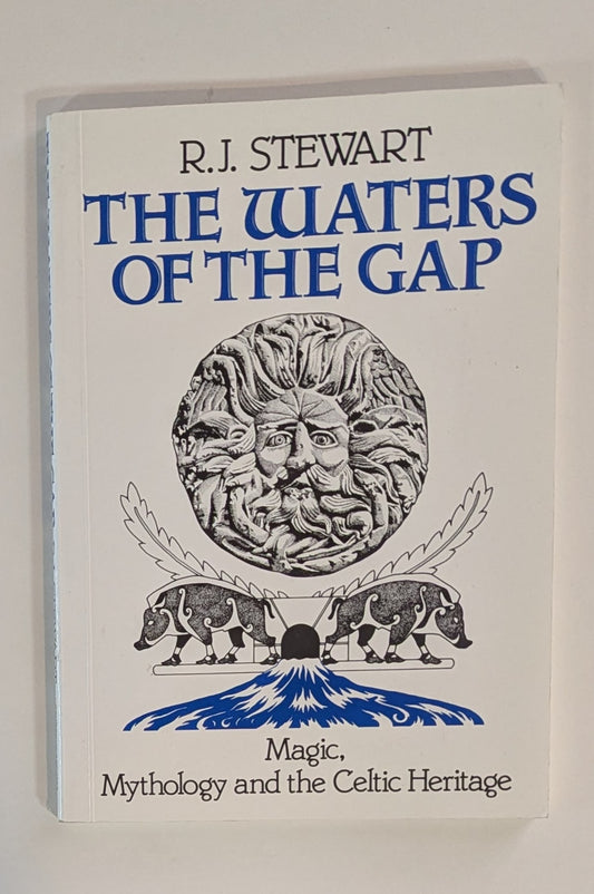 The Waters of the Gap [R.J. Stewart]