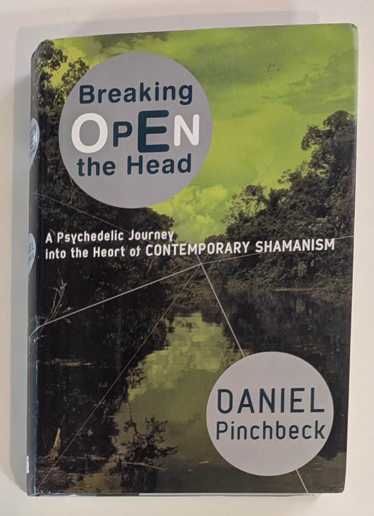 Breaking Open the Head [Daniel Pinchbeck]