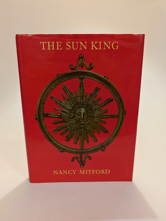 The Sun King [Nancy Mitford]